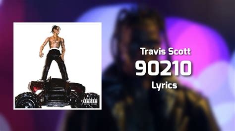 Travis Scott – 90210 Lyrics